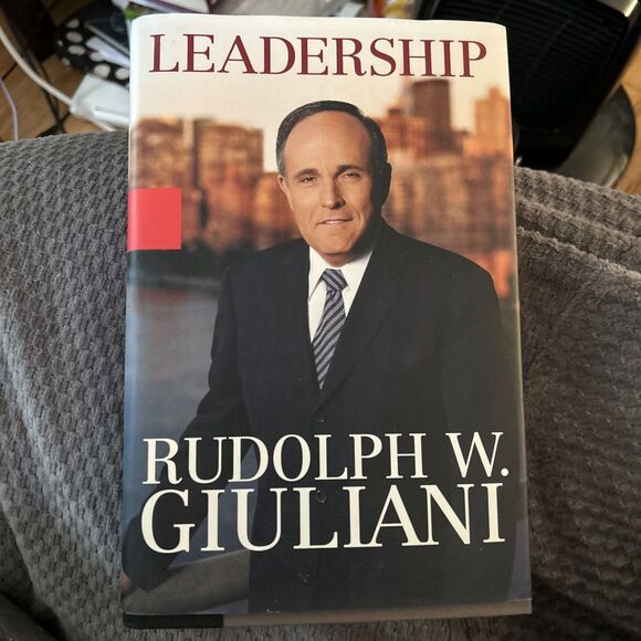 Rudy Giuliani:  Leadership. 2002 HC First Ed. NYC Mayor. Politics. - Picture 1 of 11